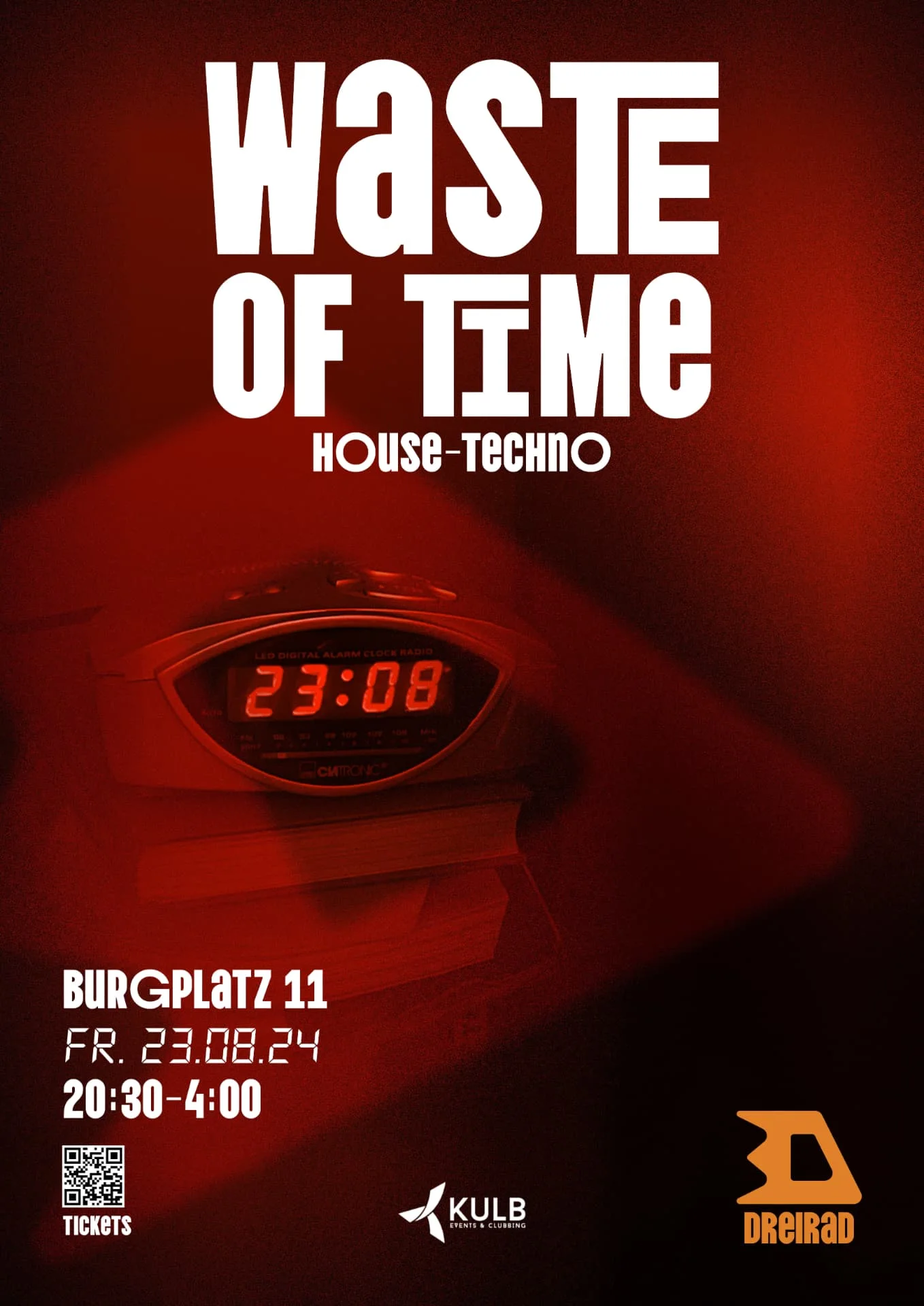 Waste of Time, house and techno at Burgplatz 11, clock radio at 23:08